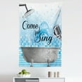 thumbnail image 1 of Saying Tapestry, Bath Tub Design with a Come and Sing Message Happy Style Typography, Fabric Wall Hanging Decor for Bedroom Living Room Dorm, 5 Sizes, Pale Blue White, by Ambesonne, 1 of 1
