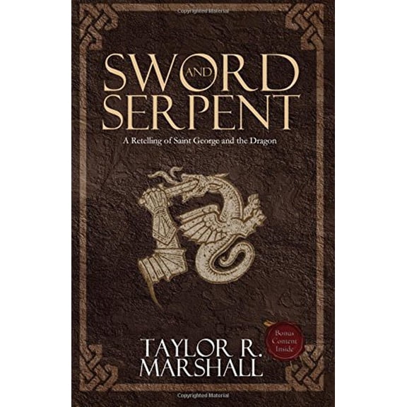 Pre-Owned Sword and Serpent by Taylor Marshall (Paperback), Literature & Fiction, English