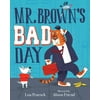 Mr. Brown's Bad Day, Used [Hardcover]