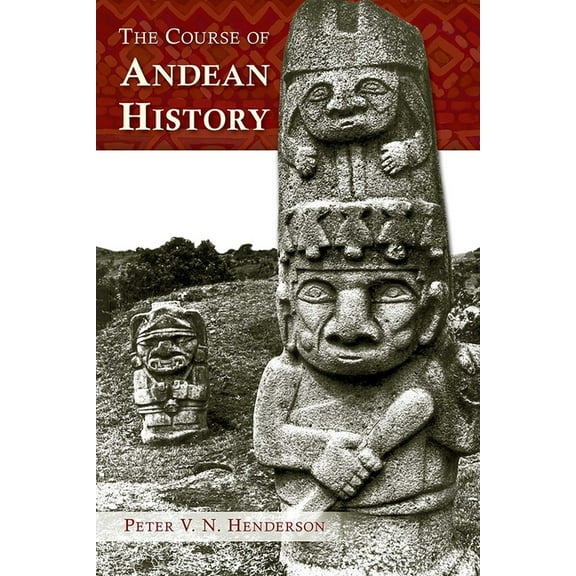DiÃ¡logos The Course of Andean History, (Paperback)
