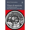 thumbnail image 1 of TIRAN AL MARICON: LOS FANTASMAS QUEER DE LA DEMOCRACIA 1970- 1988 AKAL BRICE CHAMOULEAU, 1 of 2