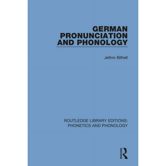 Routledge Library Editions: Phonetics an German Pronunciation and Phonology, (Paperback)