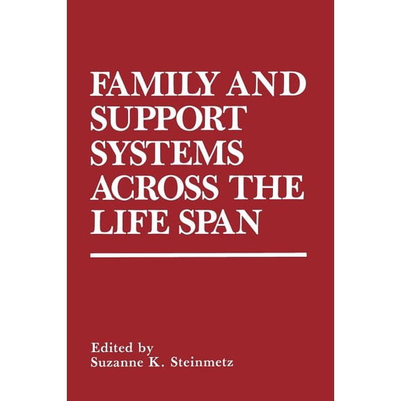 Family and Support Systems Across the Life Span, (Paperback)