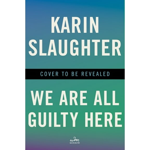 We Are All Guilty Here: A Novel (Hardcover)