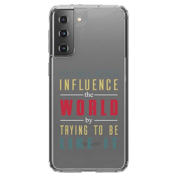 DistinctInk Clear Shockproof Hybrid Case for Galaxy S21 5G (6.2" Screen) - TPU Bumper Acrylic Back Tempered Glass Screen Protector - Never Influence The World Try to Be Like It