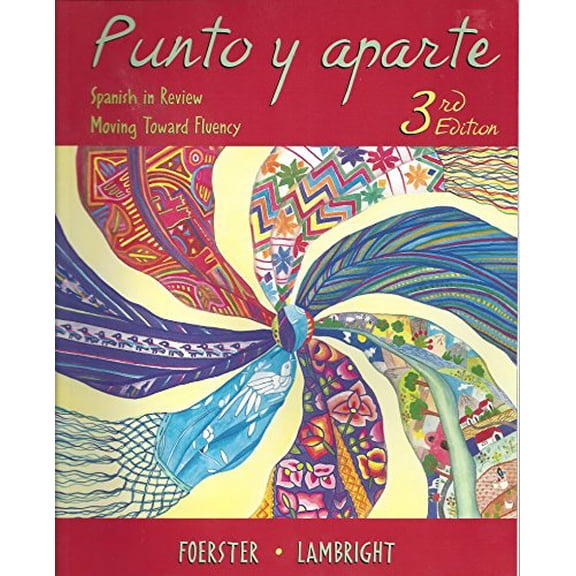 Pre-Owned Punto y aparte: Spanish in Review, Moving Toward Fluency (Paperback) 0073254991 9780073254999