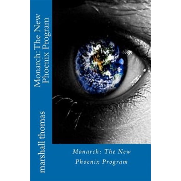 Pre-Owned Monarch: The New Phoenix Program (Paperback)