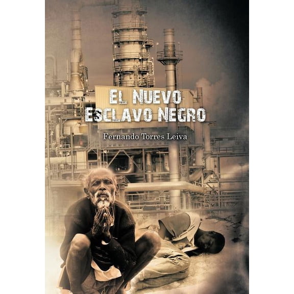El Nuevo Esclavo Negro