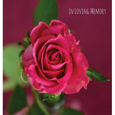 In Loving Memory Funeral Guest Book, Celebration of Life, Wake, Loss, Memorial Service, Funeral Home, Church, Condolence Book, Thoughts and In Memory Guest Book (Hardback) (Hardcover)