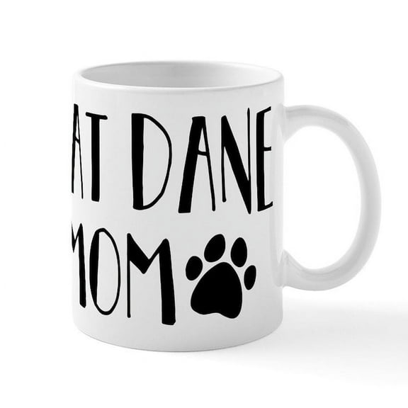 CafePress - Great Dane Mom - 11 oz Ceramic Mug - Novelty Coffee Tea Cup