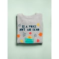 thumbnail image 3 of Be A Voice Not An Echo Sweatshirt Women -Image by Shutterstock, Female XX-Large, 3 of 4