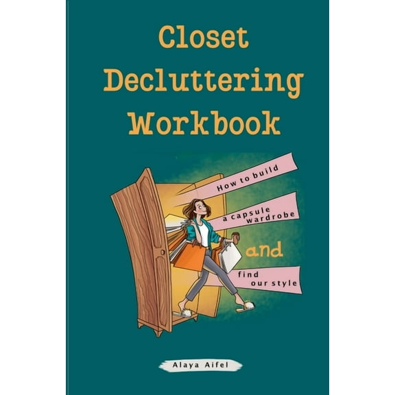 The Practicum Closet Decluttering Workbook, Book 2, (Paperback)