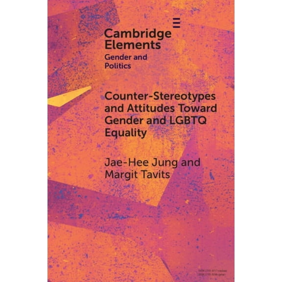 Elements in Gender and Politics Counter-Stereotypes and Attitudes Toward Gender and LGBTQ Equality, (Paperback)