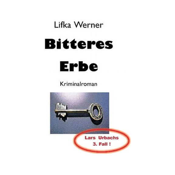 Bitteres Erbe: Kriminalroman, (Paperback)
