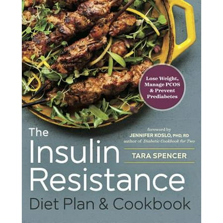 The Insulin Resistance Diet Plan & Cookbook : Lose Weight, Manage Pcos, and Prevent (Best Diet Plan For Pcos)