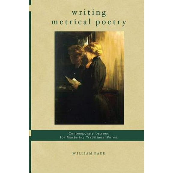 Writing Metrical Poetry (Paperback)
