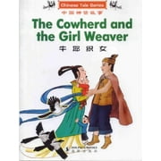 The Cowherd And The Girl Weaver (Anglais et chinois) Broché
