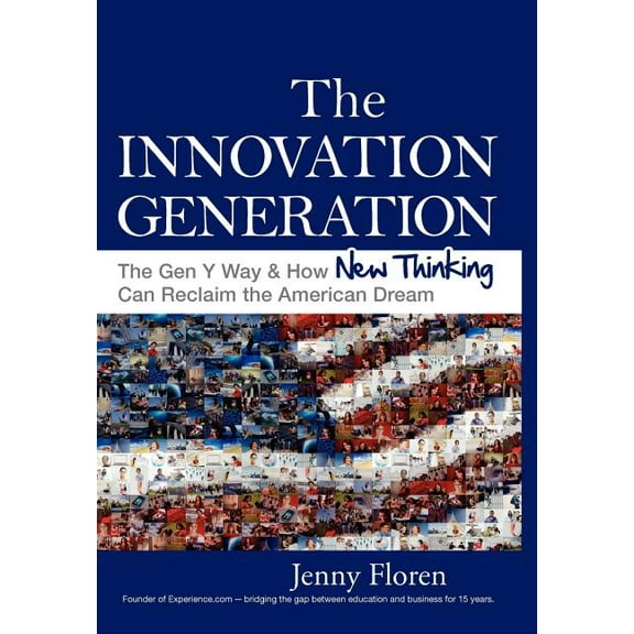 The Innovation Generation, (Hardcover)