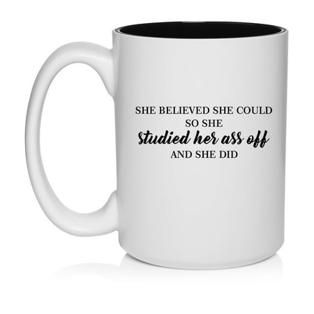 

She Believed She Could So She Studied And She Did Graduation Gift Student Ceramic Coffee Mug Tea Cup Gift for Her Friend Coworker Wife (15oz White)