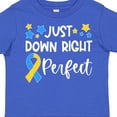thumbnail image 4 of Inktastic Just Down Right Perfect Down Syndrome Awareness Ribbon Boys or Girls Toddler T-Shirt, 4 of 5