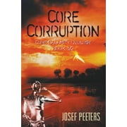 Core Calamity Duology: Core Corruption (Series #1) (Paperback)