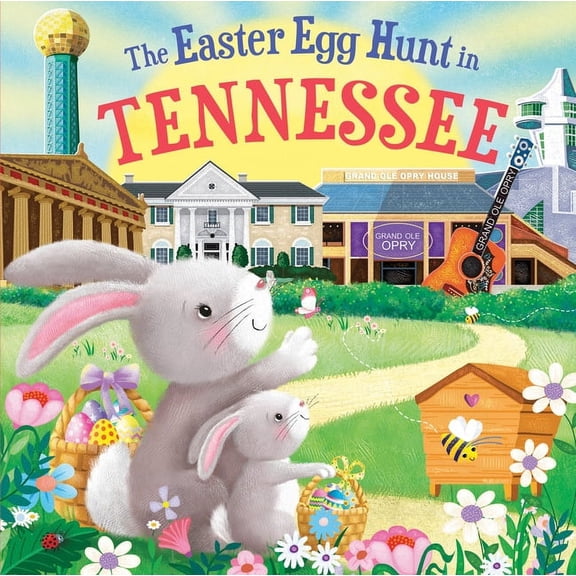 Easter Egg Hunt in: The Easter Egg Hunt in Tennessee (Hardcover)