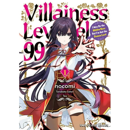 Villainess Level 99 Villainess Level 99 Volume 1: I May Be the Hidden Boss But I'm Not the Demon Lord, Book 1, (Paperback)