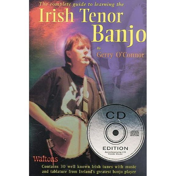 The Complete Guide to Learning the Irish Tenor Banjo