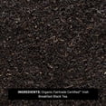 thumbnail image 4 of Frontier Co-op Fair Trade Certified Organic Irish Breakfast Loose Leaf Black Tea, 16 oz Bag, 4 of 11