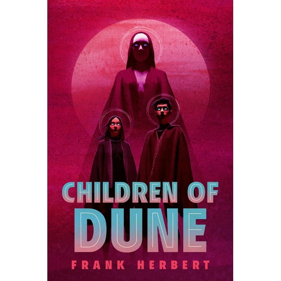 Dune Children of Dune: Deluxe Edition, Book 3, (Hardcover)