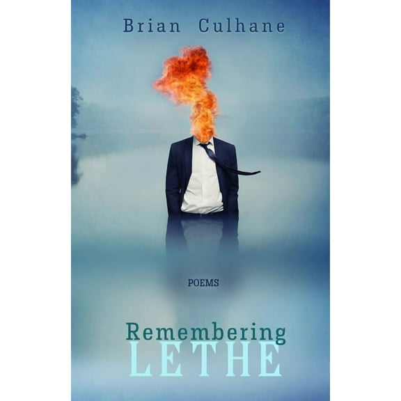 Remembering Lethe: Poems (Paperback)