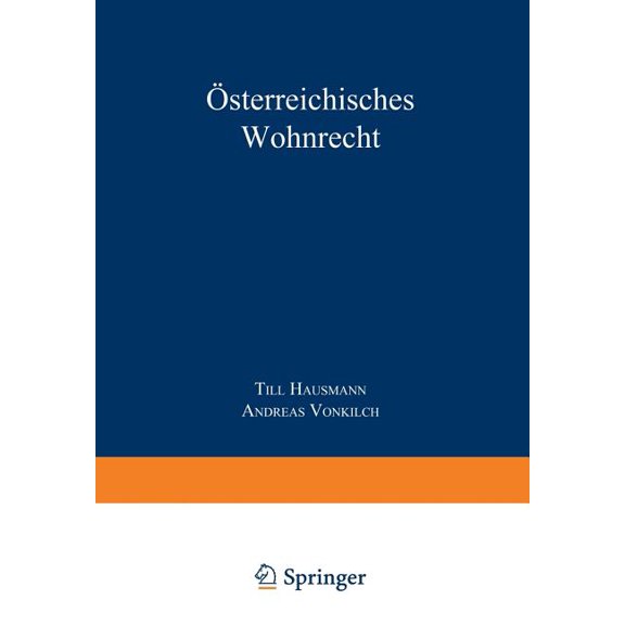 Ãsterreichisches Wohnrecht: Kommentar Mrg Und Weg, (Paperback)