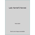 thumbnail image 1 of Pre-Owned Lady Harriet'S Harvest (Paperback) 0373311362 9780373311361, 1 of 1