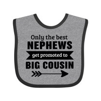 Inktastic Only the Best Nephews Get Promoted to Big Cousin Boys or Girls Baby Bib
