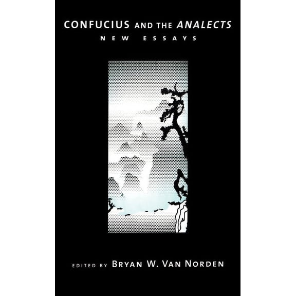 Confucius and the Analects: New Essays, (Hardcover)