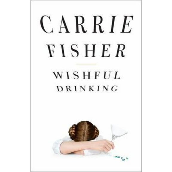 Pre-Owned Wishful Drinking (Hardcover) 1439102252 9781439102251