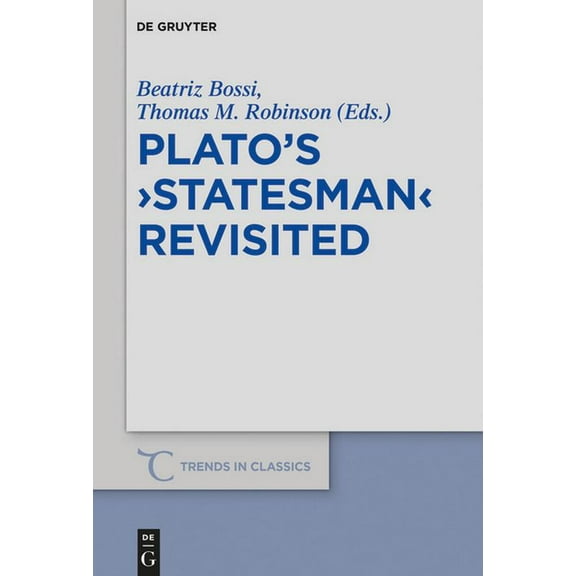 Trends in Classics - Supplementary Volum Plato's >Statesman, Book 68, (Paperback)