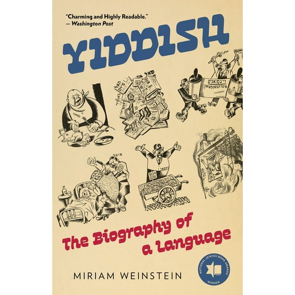 Yiddish: The Biography of a Language, (Paperback)