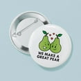 thumbnail image 3 of CafePress - We Make A Great Pear 3.5 Button - 3.5" Button, 3 of 3