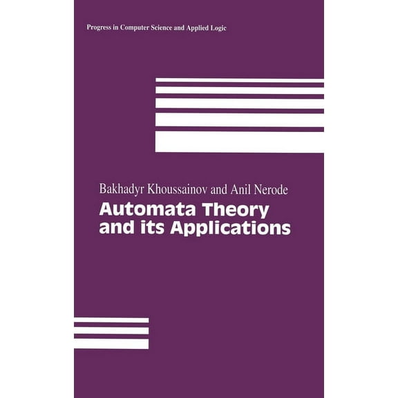 Progress in Computer Science and Applied Automata Theory and Its Applications, Book 21, (Hardcover)