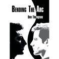 thumbnail image 1 of Pre-Owned Bending the Arc (Paperback) 1922329061 9781922329066, 1 of 1