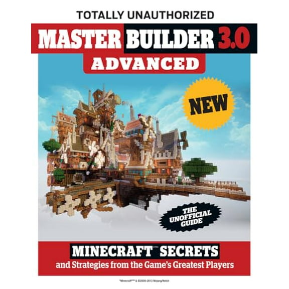 Pre-Owned Master Builder 3.0 Advanced: Minecraft Secrets and Strategies from the Game's Greatest Players, 9781629370934, 1629370932, Paperback,
