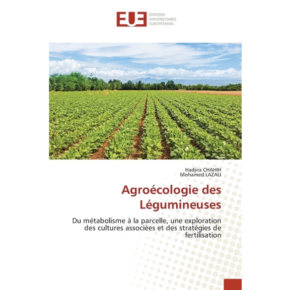 Agroécologie des Légumineuses, (Paperback)