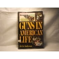 thumbnail image 1 of Pre-Owned Guns in American Life (Hardcover) 0394535987 9780394535982, 1 of 1