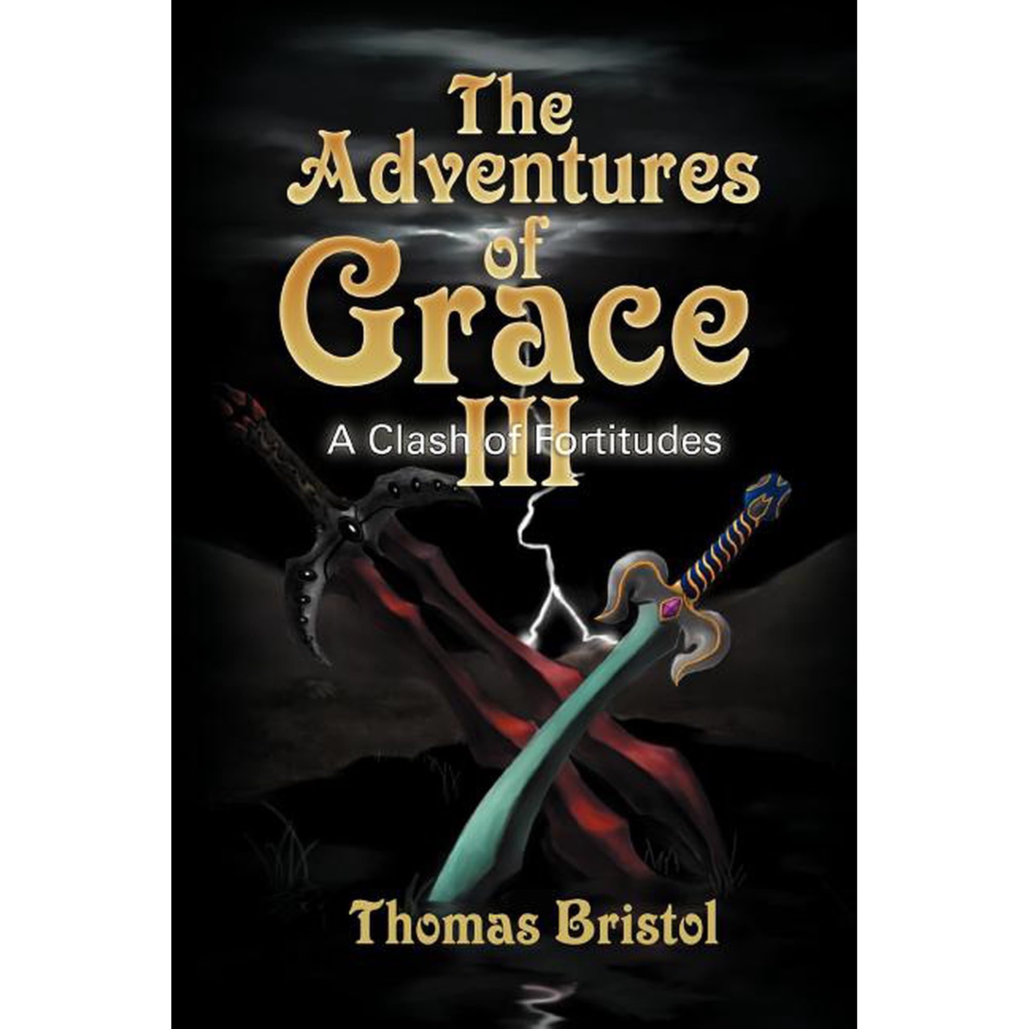 The Adventures of Grace: A Clash of Fortitudes (Paperback)