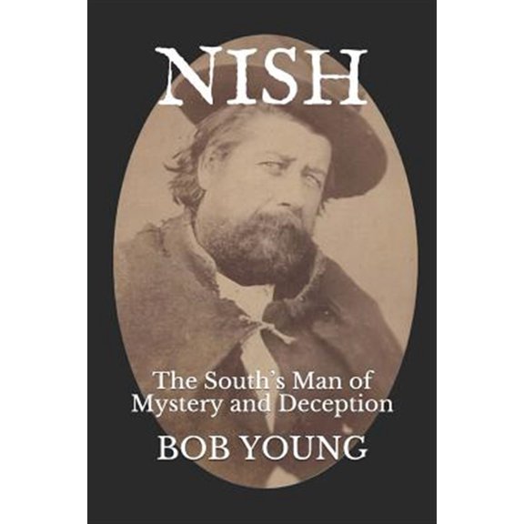 Pre-Owned Nish: The South's Man of Mystery and Deception