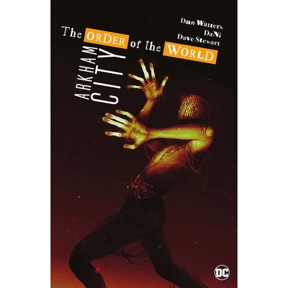 Arkham City - The Order of the World, (Paperback)