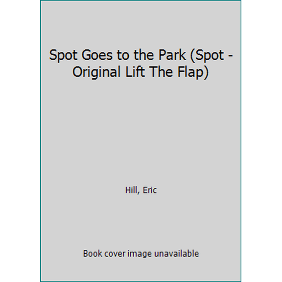 Pre-Owned Spot Goes to the Park (Spot - Original Lift The Flap) (Unknown) 0723264597 9780723264590