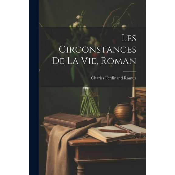 Les Circonstances De La Vie, Roman (Paperback)