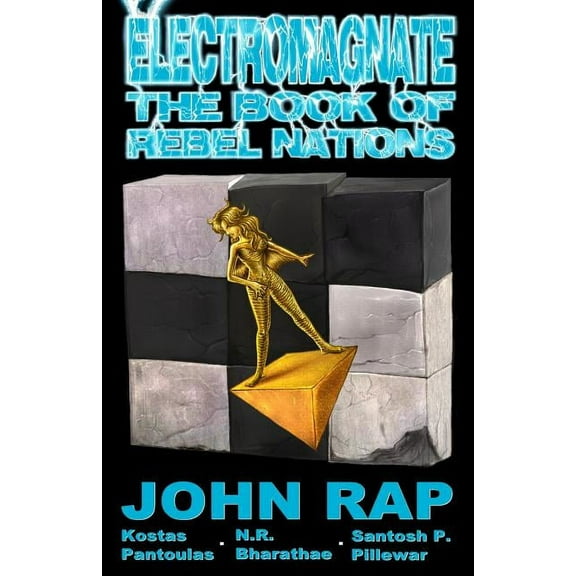 Electromagnate: The Book of Rebel Nations, (Paperback)